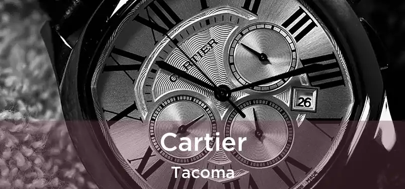  Cartier Tacoma