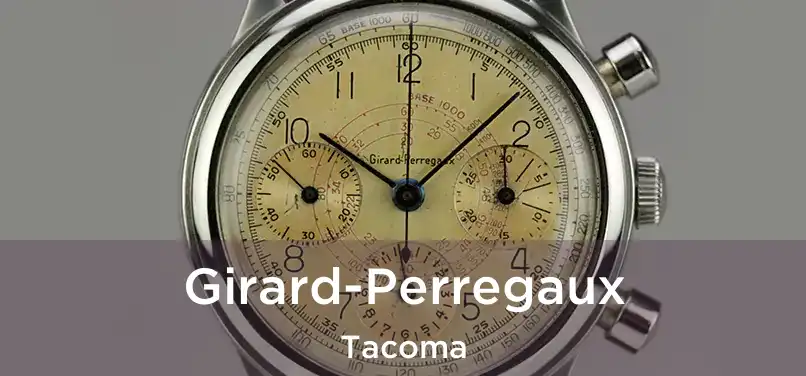 Girard-Perregaux Tacoma