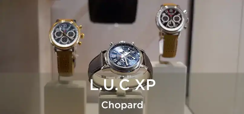  L.U.C XP Chopard