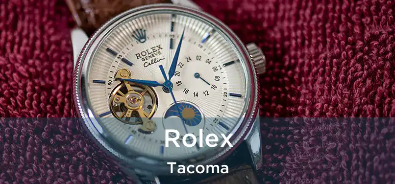  Rolex Tacoma
