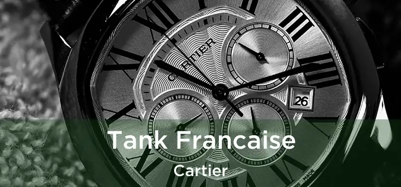  Tank Francaise Cartier