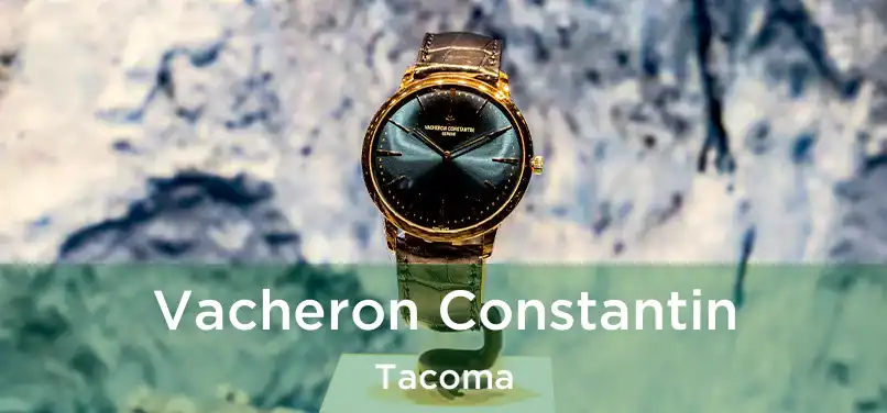  Vacheron Constantin Tacoma